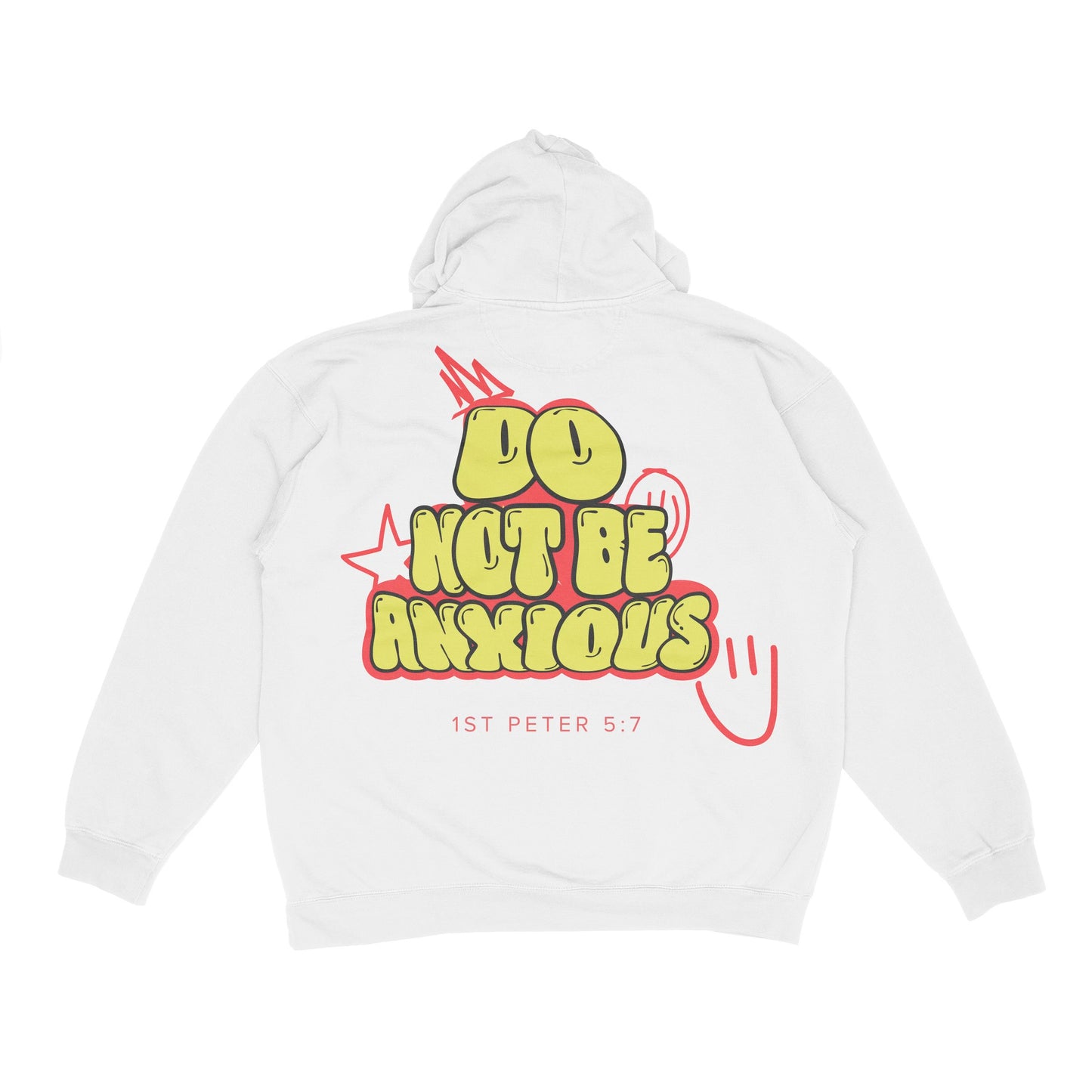 DO NOT BE ANXIOUS Hoodie (White)