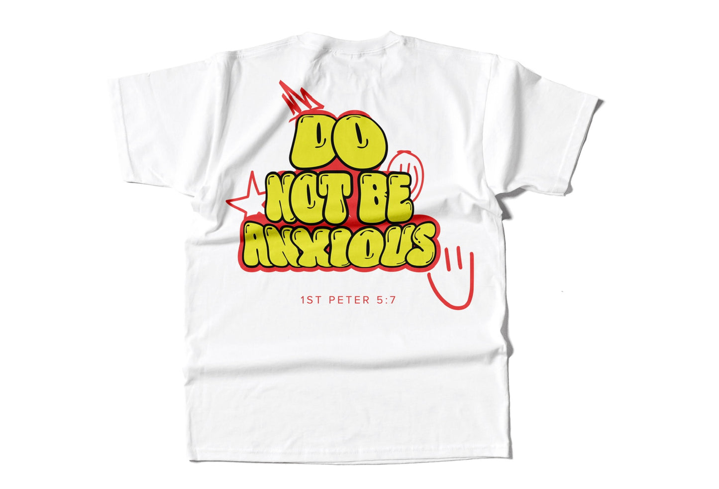 DO NOT BE ANXIOUS T-Shirt (White)