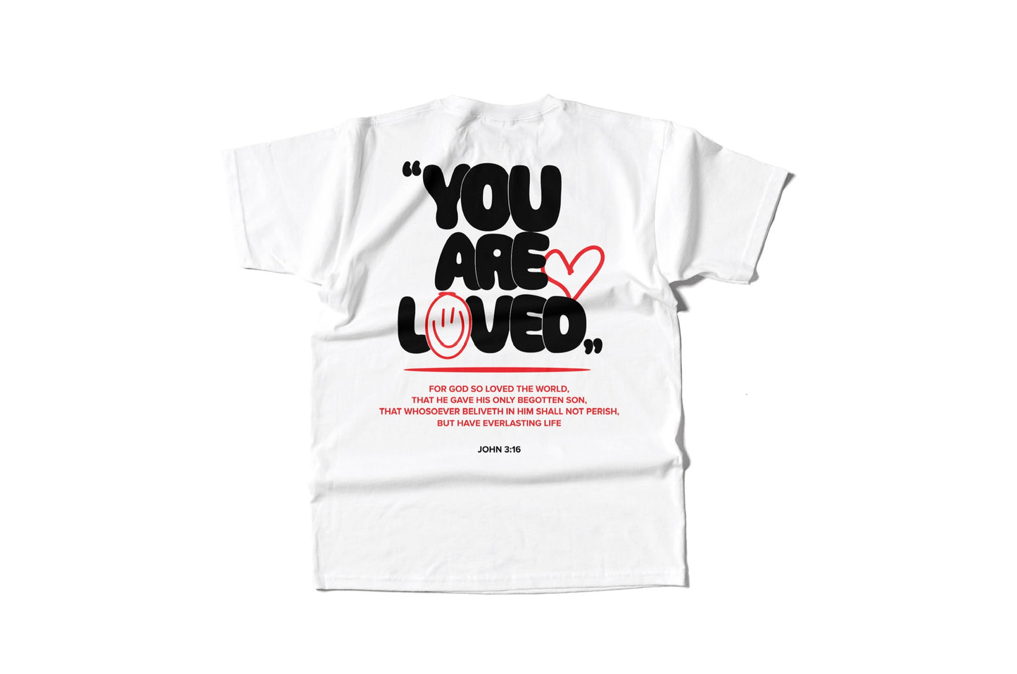 YOU ARE LOVED T-Shirt (White)