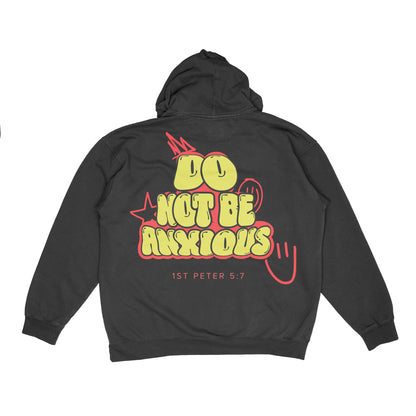 DO NOT BE ANXIOUS Hoodie (Black)